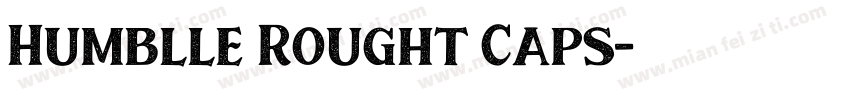 Humblle Rought Caps字体转换